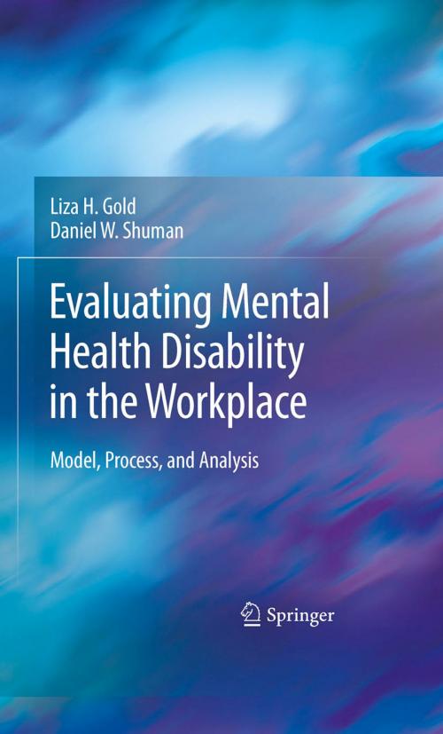 Cover of the book Evaluating Mental Health Disability in the Workplace by Liza Gold, Daniel W. Shuman, Springer New York