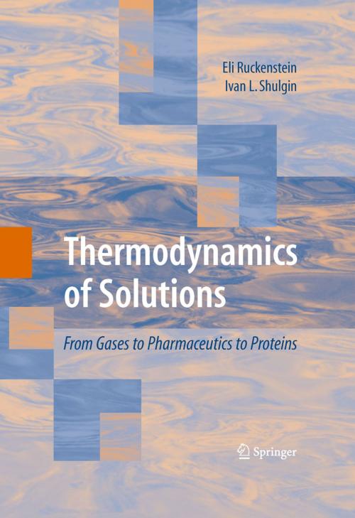 Cover of the book Thermodynamics of Solutions by Eli Ruckenstein, Ivan L. Shulgin, Springer New York