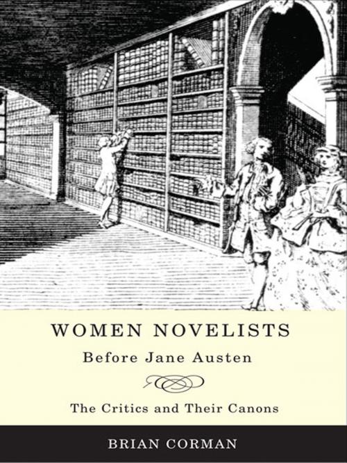 Cover of the book Women Novelists Before Jane Austen by Brian Corman, University of Toronto Press, Scholarly Publishing Division