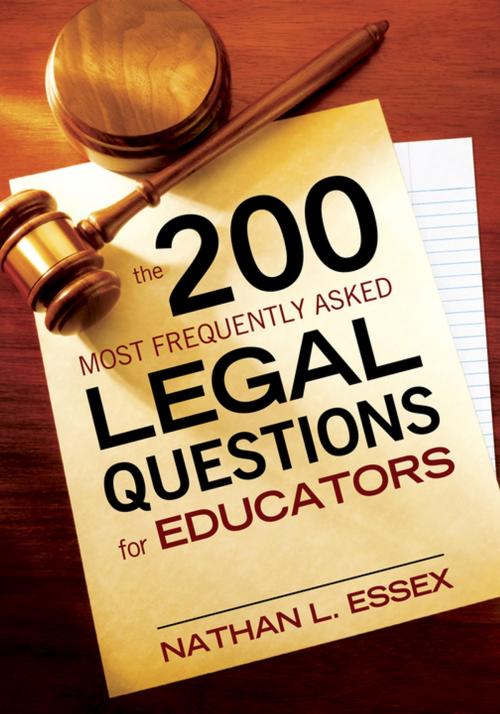 Cover of the book The 200 Most Frequently Asked Legal Questions for Educators by , SAGE Publications