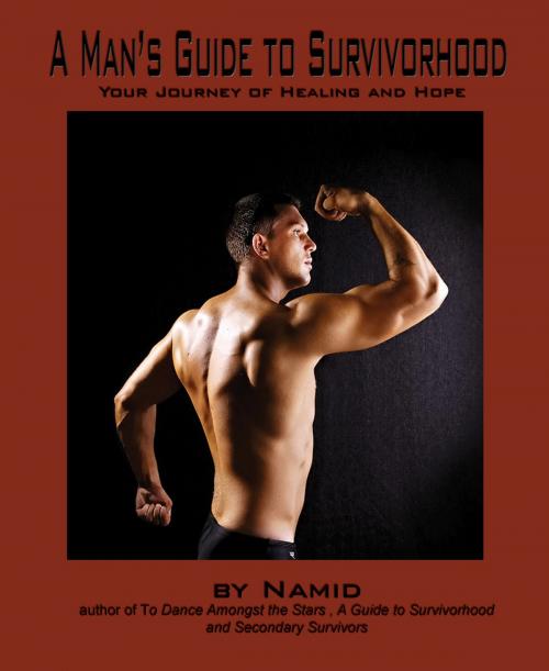 Cover of the book A Man's Guide to Survivorhood by Namid, Vanilla Heart Publishing