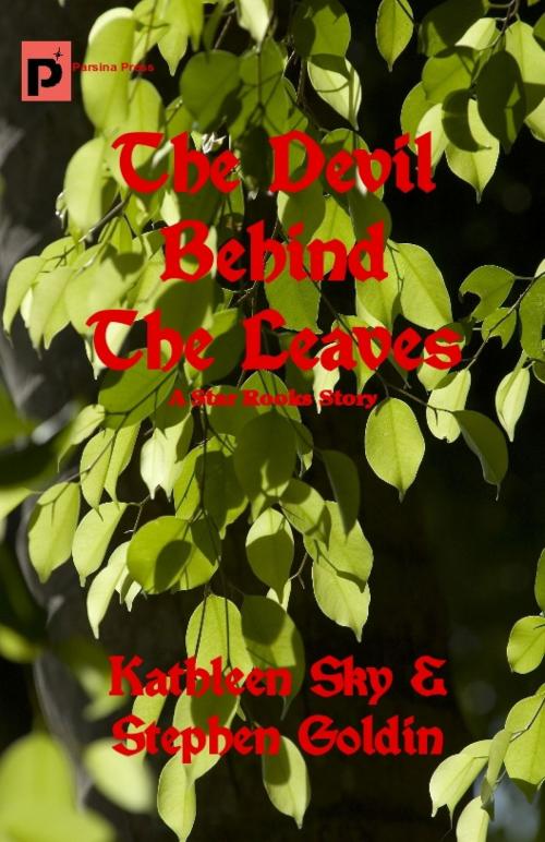 Cover of the book The Devil Behind The Leaves by Kathleen Sky and Stephen Goldin, Parsina Press