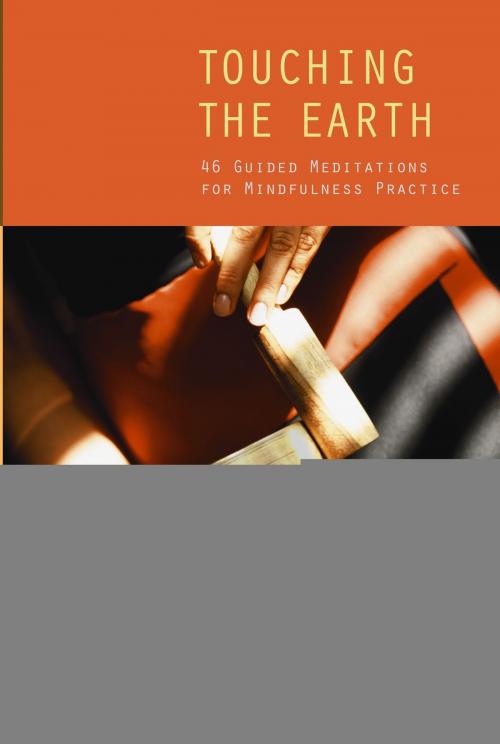 Cover of the book Touching the Earth: 46 Guided Meditations for Mindfulness Practice by Thich Nhat Hanh, ReadHowYouWant