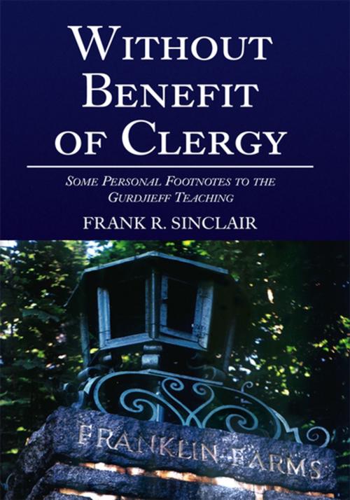 Cover of the book Without Benefit of Clergy: by Frank R. Sinclair, Xlibris US
