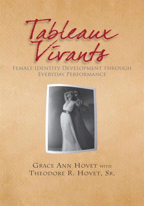 Cover of the book Tableaux Vivants by Grace Ann Hovet, Xlibris US