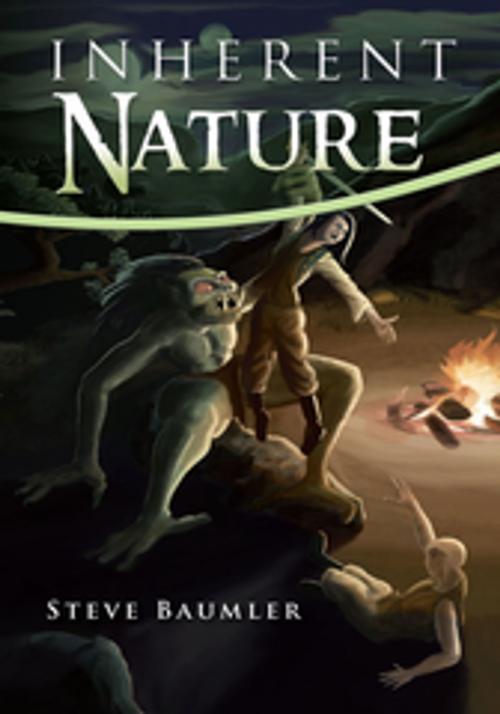 Cover of the book Inherent Nature by Steve Baumler, Xlibris US