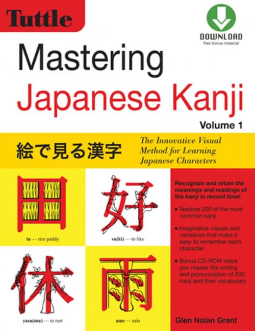 Cover of the book Mastering Japanese Kanji by Glen Nolan Grant, Tuttle Publishing