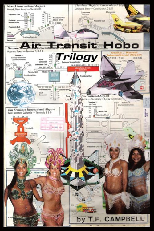 Cover of the book Air Transit Hobo Trilogy by T.F. Campbell, AuthorHouse