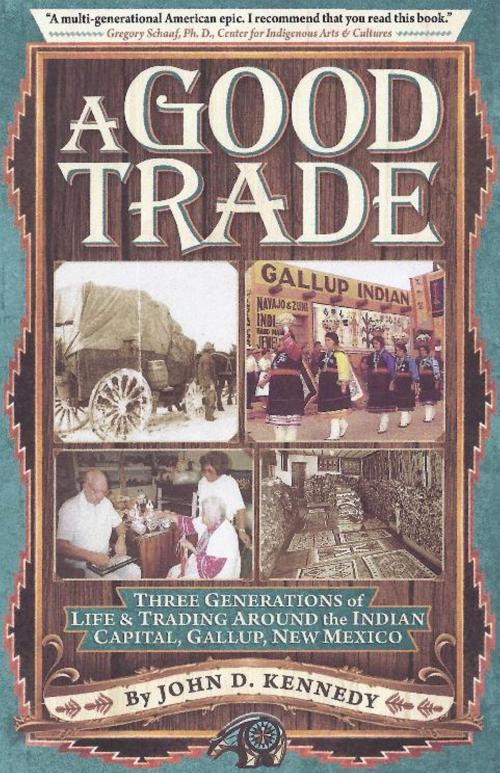 Cover of the book A Good Trade by John D Kennedy, BookBaby