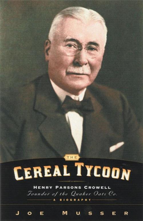 Cover of the book Cereal Tycoon by Joe Musser, Moody Publishers