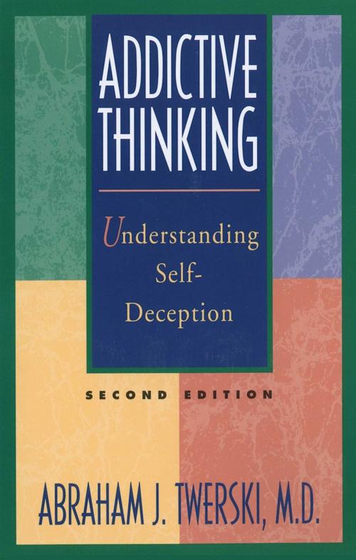 Cover of the book Addictive Thinking by Abraham J Twerski, M.D., Hazelden Publishing