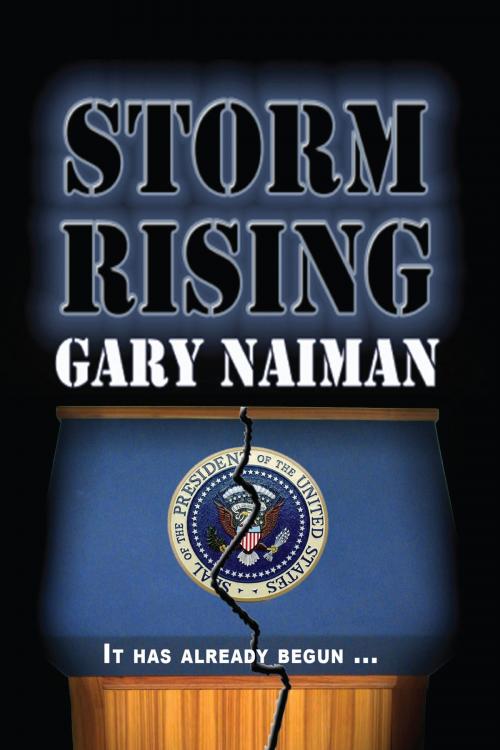 Cover of the book Storm Rising by Gary Naiman, Gary Naiman