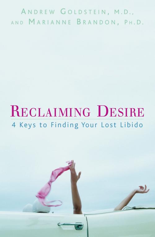 Cover of the book Reclaiming Desire by Andrew Goldstein, Marianne Brandon, Potter/Ten Speed/Harmony/Rodale
