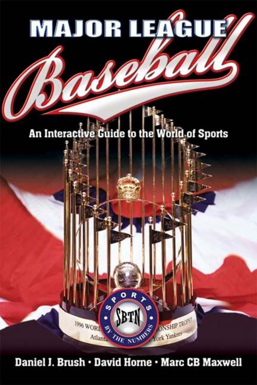 Cover of the book Major League Baseball by Daniel Brush, David Horne, Marc Maxwell, Savas Beatie