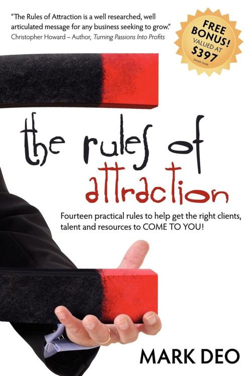 Cover of the book The Rules of Attraction by Mark Deo, Morgan James Publishing