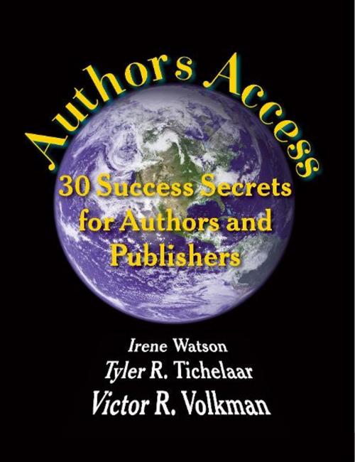 Cover of the book Authors Access by Irene Watson, Victor R. Volkman, Loving Healing Press