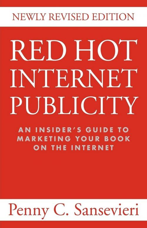 Cover of the book Red Hot Internet Publicity by Penny Sansevieri, Cosimo Books