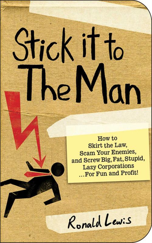 Cover of the book Stick it to the Man by Ronald Lewis, Skyhorse