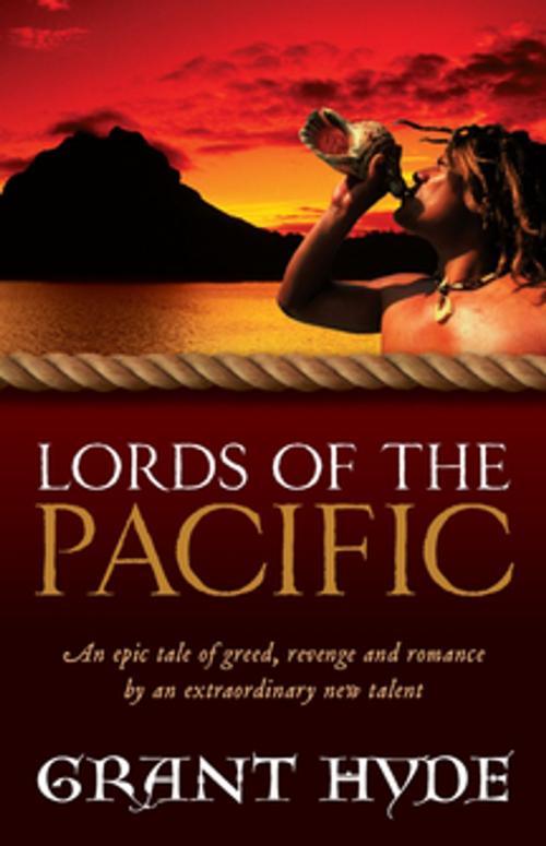 Cover of the book Lords of the Pacific by Grant Hyde, Pan Macmillan Australia