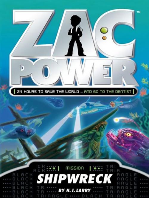 Cover of the book Zac Power: Shipwreck by H. I. Larry, Hardie Grant Egmont