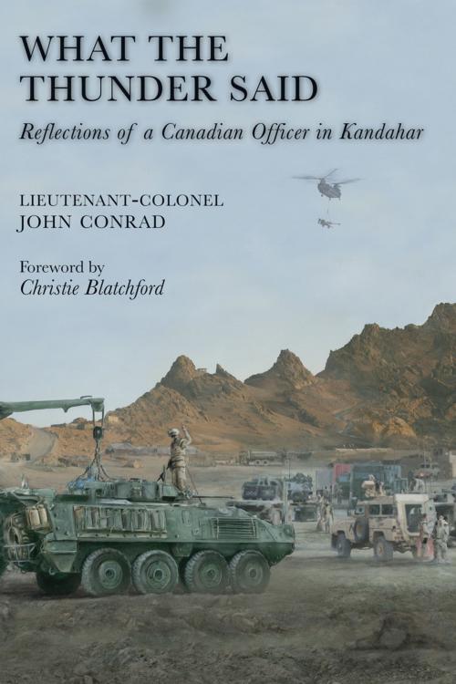 Cover of the book What the Thunder Said by Lieutenant-Colonel John Conrad, Dundurn