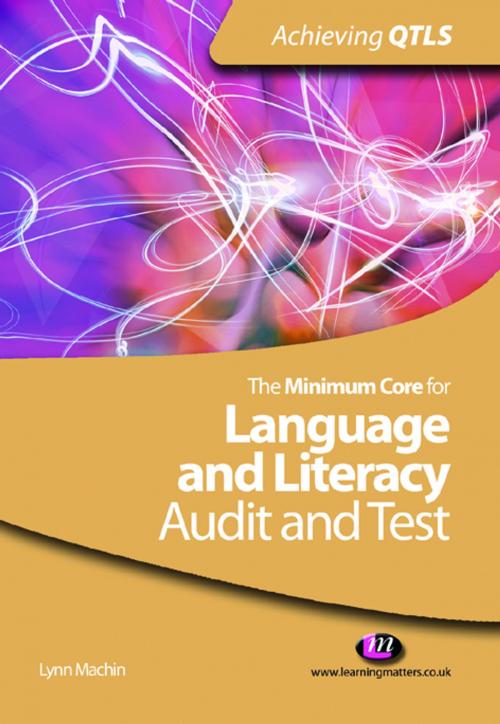 Cover of the book The Minimum Core for Language and Literacy: Audit and Test by Lynn Machin, SAGE Publications