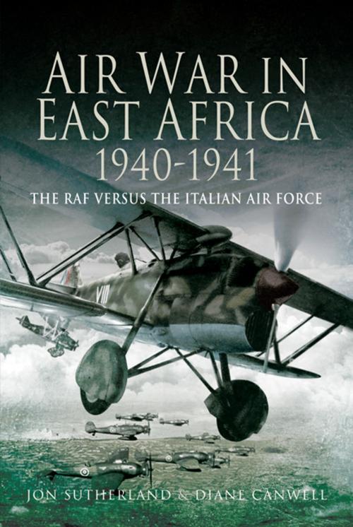 Cover of the book Air War in East Africa 1940-41 by Jon   Sutherland, Diane  Canwell, Pen and Sword