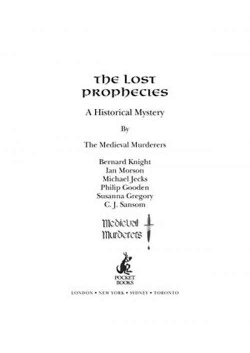 Cover of the book The Lost Prophecies by The Medieval Murderers, Simon & Schuster UK