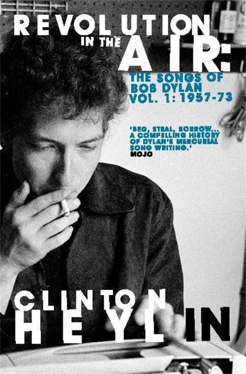 Cover of the book Revolution in the Air by Clinton Heylin, Little, Brown Book Group