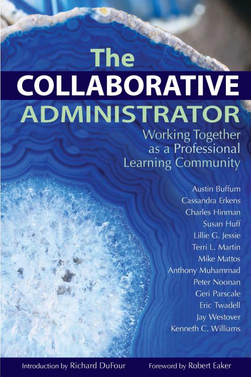 Cover of the book Collaborative Administrator, The by Austin Buffum, Cassandra Erkens, Solution Tree Press