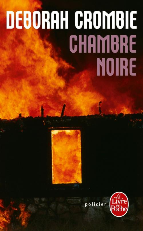 Cover of the book Chambre noire by Deborah Crombie, Le Livre de Poche