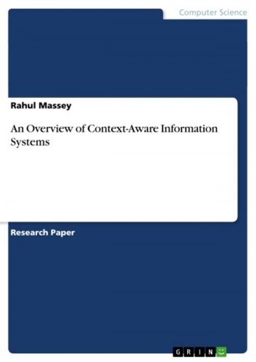 Cover of the book An Overview of Context-Aware Information Systems by Rahul Massey, GRIN Publishing