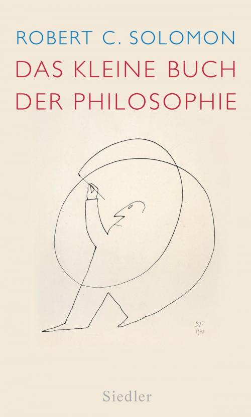 Cover of the book Das kleine Buch der Philosophie by Robert C.  Solomon, Siedler Verlag