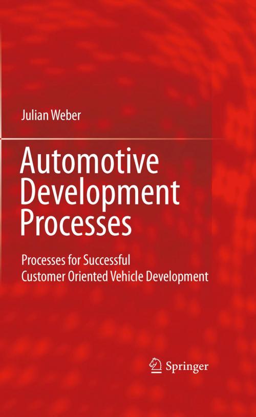 Cover of the book Automotive Development Processes by Julian Weber, Springer Berlin Heidelberg
