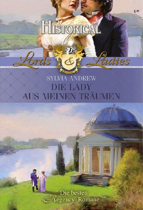 Cover of the book Die Lady aus meinen Träumen by SYLVIA ANDREW, CORA Verlag