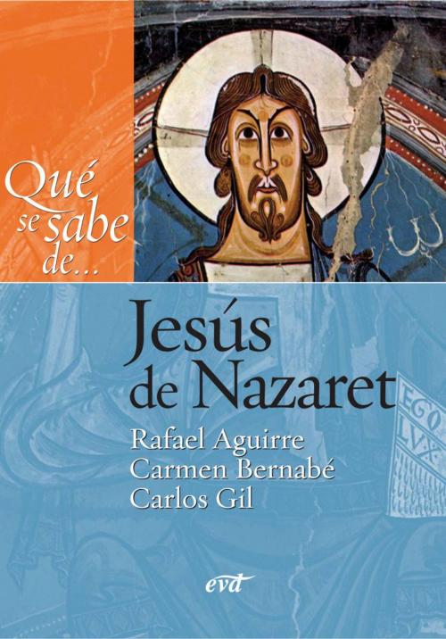 Cover of the book Que se sabe de… Jesús de Nazaret by Rafael Aguirre, Editorial Verbo Divino-Digitalia