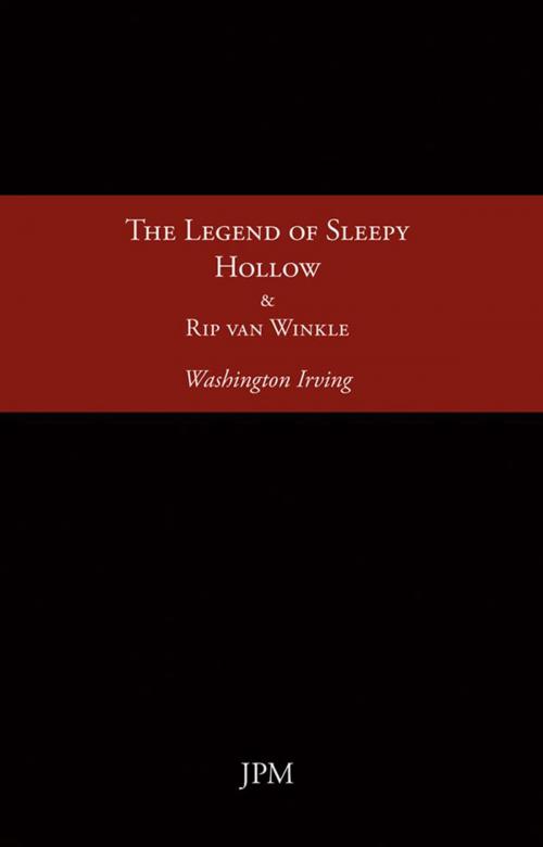 Cover of the book The Legend of Sleepy Hollow and Rip van Winkle by Washington Irving, JPM Ediciones