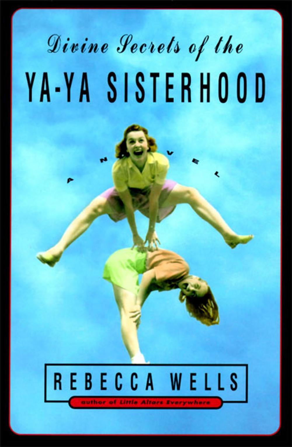 Big bigCover of Divine Secrets of the Ya-Ya Sisterhood