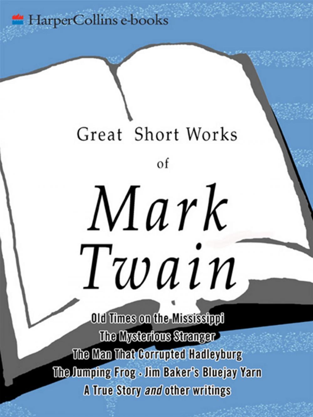 Big bigCover of Great Short Works of Mark Twain
