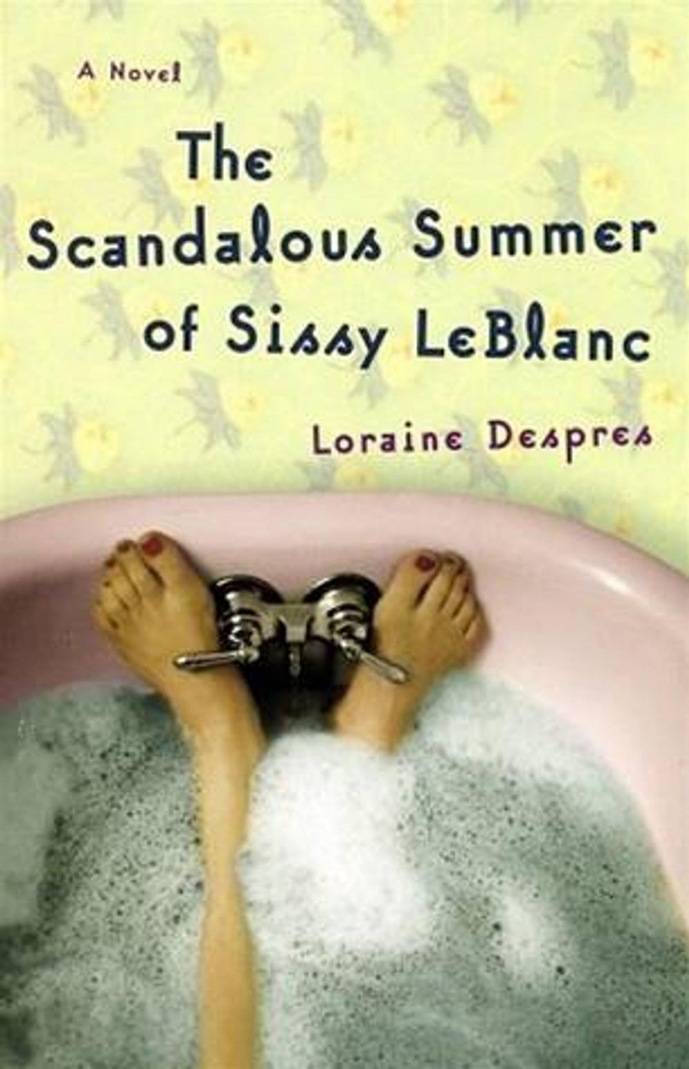 Big bigCover of The Scandalous Summer of Sissy LeBlanc