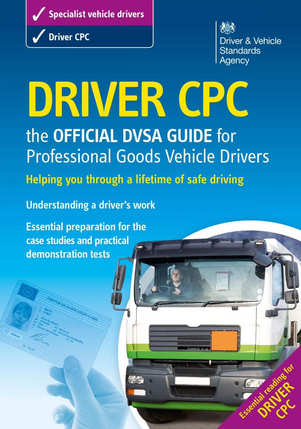 Big bigCover of Driver CPC – the official DVSA guide for professional goods vehicle drivers