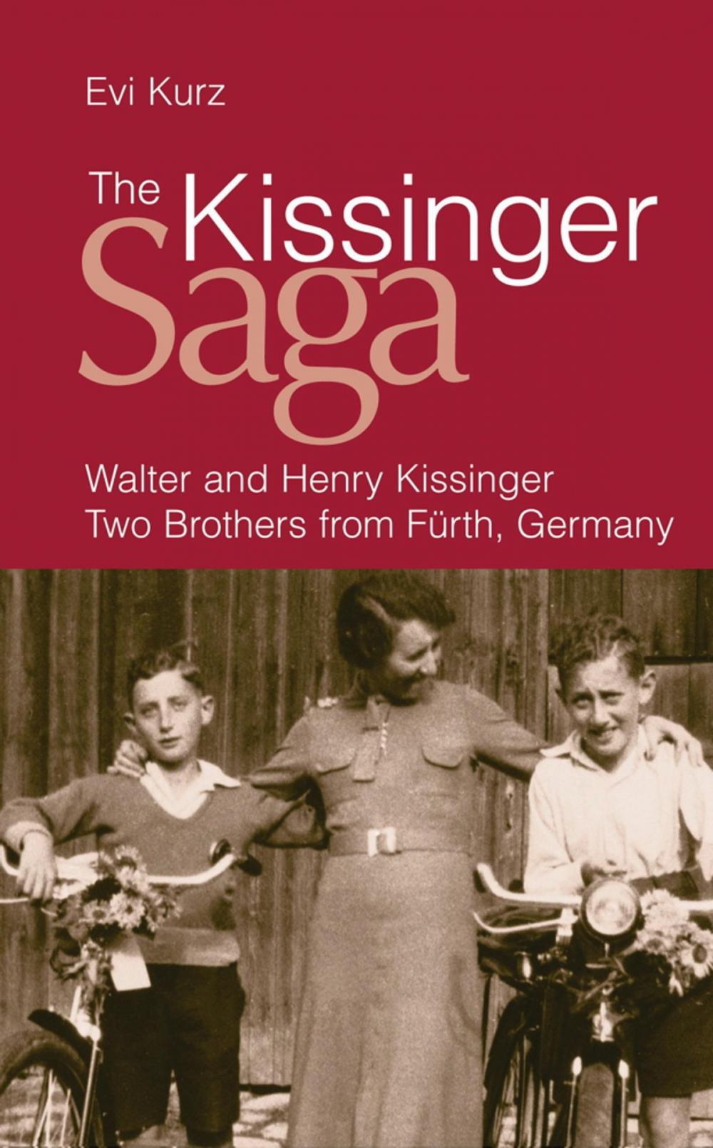 Big bigCover of The Kissinger Saga