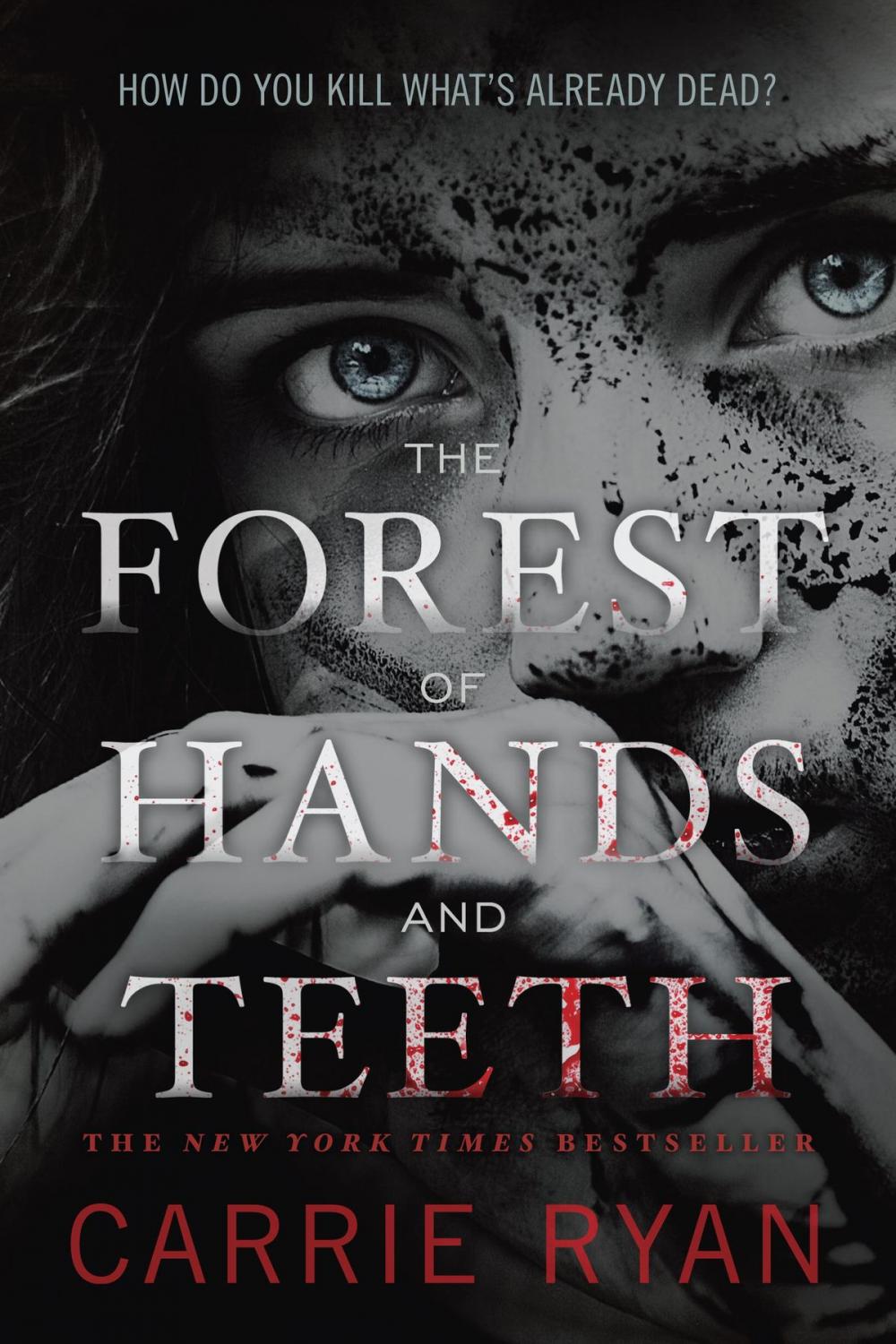 Big bigCover of The Forest of Hands and Teeth