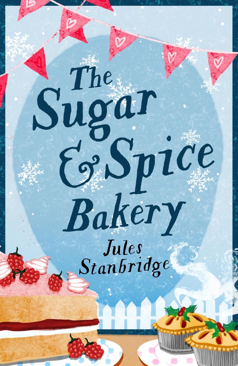 Big bigCover of The Sugar and Spice Bakery