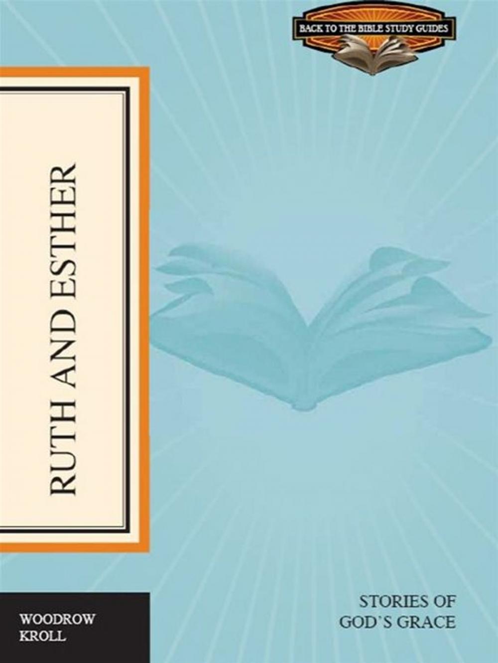 Big bigCover of Ruth and Esther: Stories of God's Grace