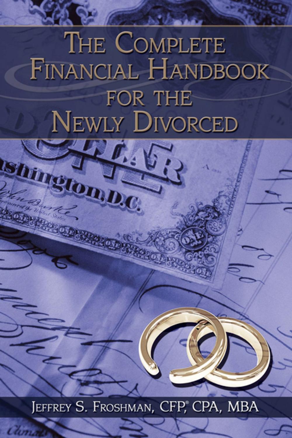 Big bigCover of The Complete Financial Handbook for the Newly Divorced