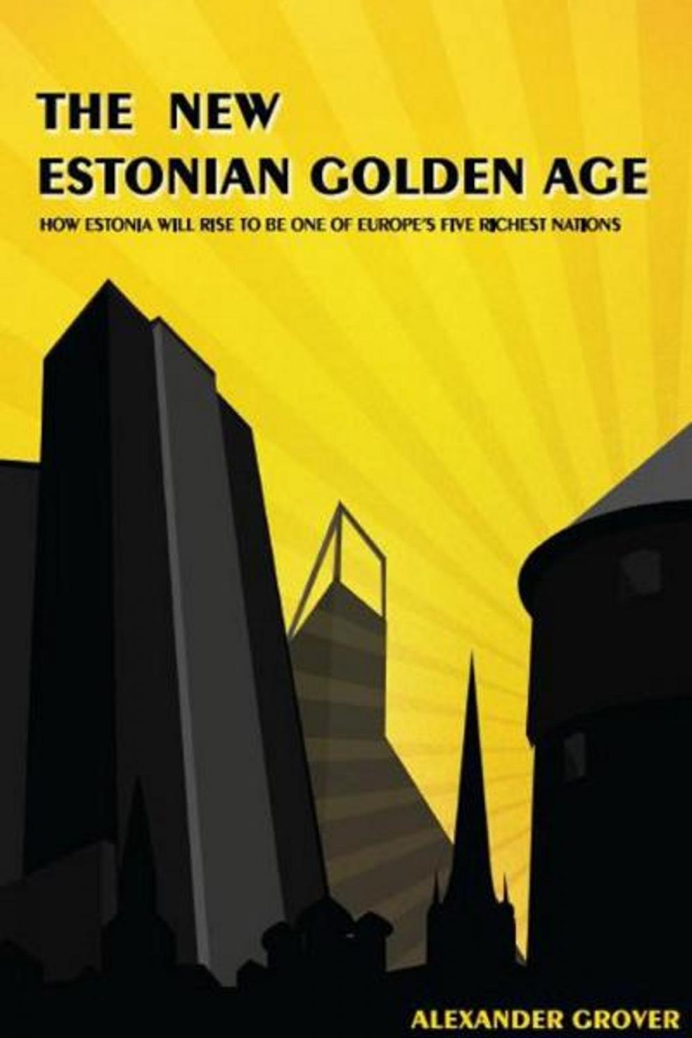 Big bigCover of The New Estonian Golden Age