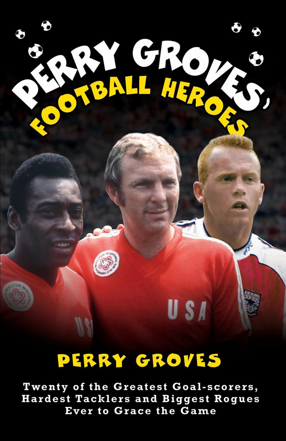 Big bigCover of Perry Groves' Football Heroes