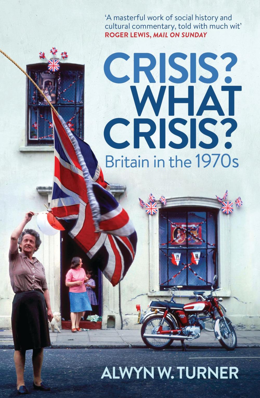 Big bigCover of Crisis? What Crisis?
