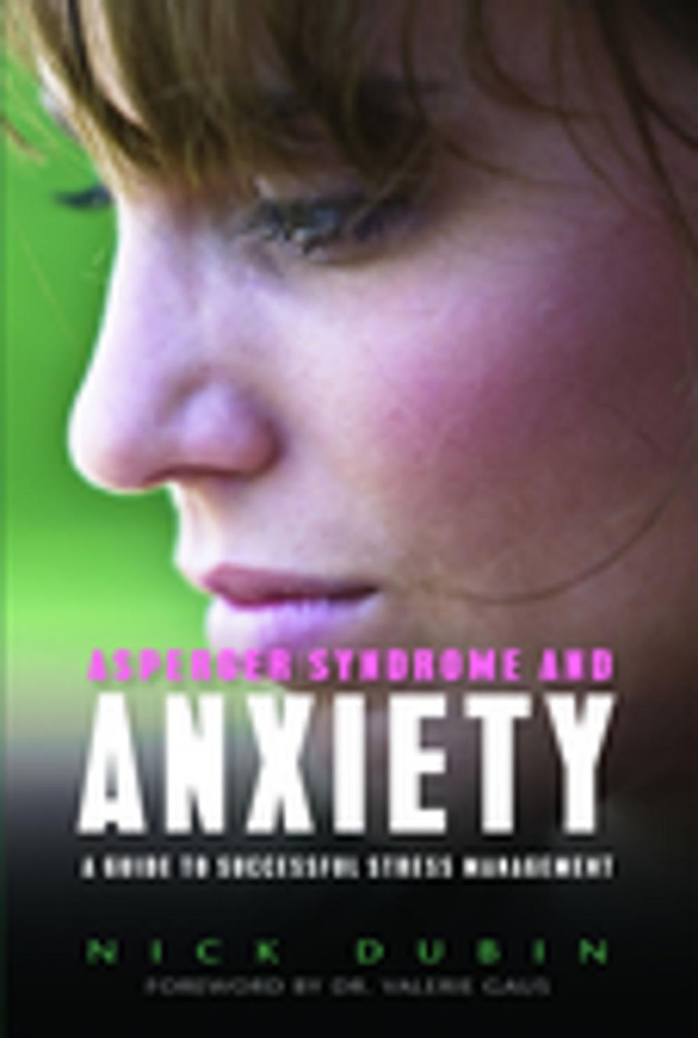 Big bigCover of Asperger Syndrome and Anxiety